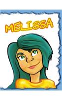 Melissa: Personalized Book with Name, Journal, Notebook, Diary, 105 Lined Pages, 8 1/2" x 11"