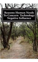 Reasons Human Needs To Concern Technology Negative Influence