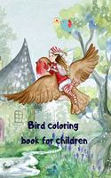 Bird coloring book for children: 40 bird coloring pages for kids, amazing bird coloring book, forest bird coloring book, creative haven bird coloring book