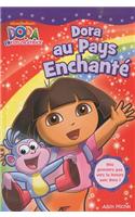 Dora Au Pays Enchanté