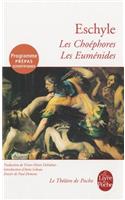 Les Choéphores, Suivi de Les Euménides: (Classiques)