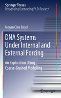 DNA Systems Under Internal and External Forcing