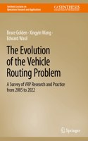 Evolution of the Vehicle Routing Problem