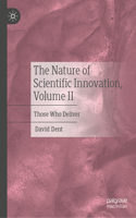 Nature of Scientific Innovation, Volume II