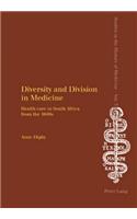 Diversity and Division in Medicine