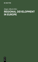 Regional Development in Europe: Recent Initiatives and Experiences; Proceedings of the Fourth International Conference on Science Parks and Innovation Centres Held in Berlin, Novem