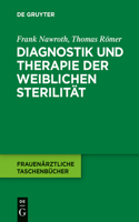 Diagnostik und Therapie der weiblichen Sterilität