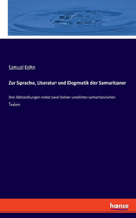 Zur Sprache, Literatur und Dogmatik der Samaritaner