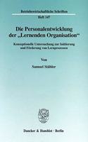 Die Personalentwicklung Der 'Lernenden Organisation