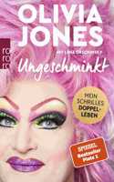 Ungeschminkt - Mein schrilles Doppelleben