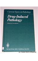 Drug-Induced Pathology