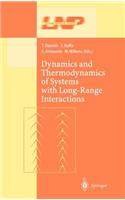 Dynamics and Thermodynamics of Systems with Long Range Interactions