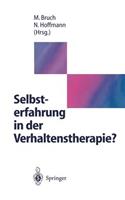 Selbsterfahrung in Der Verhaltenstherapie?