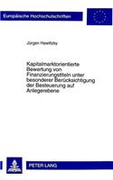 Kapitalmarktorientierte Bewertung Von Finanzierungstiteln Unter Besonderer Beruecksichtigung Der Besteuerung Auf Anlegerebene