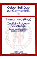 Zweifel - Fragen - Vorschlaege