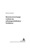Beweisverwertungsverbote Im Arbeitsgerichtlichen Verfahren