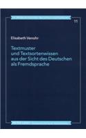 Textmuster Und Textsortenwissen Aus Der Sicht Des Deutschen ALS Fremdsprache