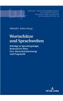 Wortschaetze und Sprachwelten