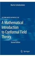 Mathematical Introduction to Conformal Field Theory