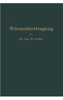 Einführung in die Lehre von der Wärmeübertragung: Ein Leitfaden für die Praxis(German)
