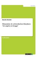 Filmanalyse de schwedischen Klassikers 