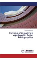 Cartographic materials registered in Polish bibliographies