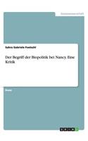 Der Begriff der Biopolitik bei Nancy. Eine Kritik