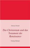Das Christentum Und Das Testament Der Renaissance