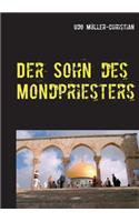 Der Sohn des Mondpriesters