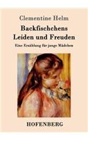 Backfischchens Leiden und Freuden