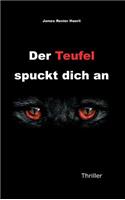 Teufel spuckt dich an