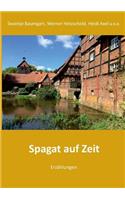 Spagat auf Zeit