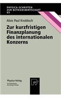 Zur Kurzfristigen Finanzplanung Des Internationalen Konzerns
