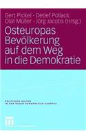 Osteuropas Bevölkerung Auf Dem Weg in Die Demokratie