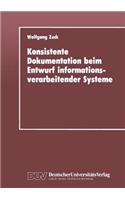 Konsistente Dokumentation Beim Entwurf Informationsverarbeitender Systeme