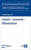 Freiheit - Sicherheit - Offentlichkeit