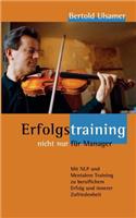 Erfolgstraining - nicht nur für Manager