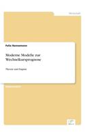 Moderne Modelle zur Wechselkursprognose