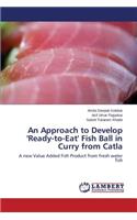 Approach to Develop 'Ready-to-Eat' Fish Ball in Curry from Catla