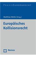 Europaisches Kollisionsrecht
