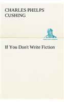 If You Don't Write Fiction