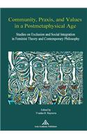Community, Praxis, and Values in a Postmetaphysical Age