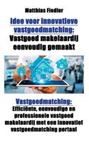 Idee voor innovatieve vastgoedmatching