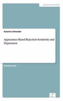 Appearance-Based Rejection Sensitivity Und Depression