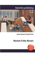 Rachel Fuller Brown: (English)