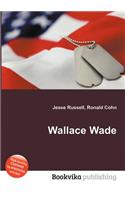 Wallace Wade: (English)