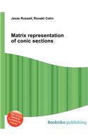 Matrix Representation of Conic Sections
