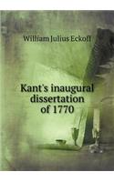 Kant's Inaugural Dissertation of 1770