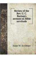 Review of the Rev. U. C. Burnap's sermon on Bible servitude