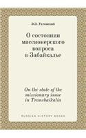 On the state of the missionary issue in Transbaikalia